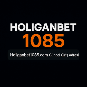 holiganbet1085