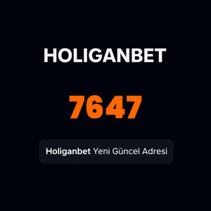 holiganbet7647